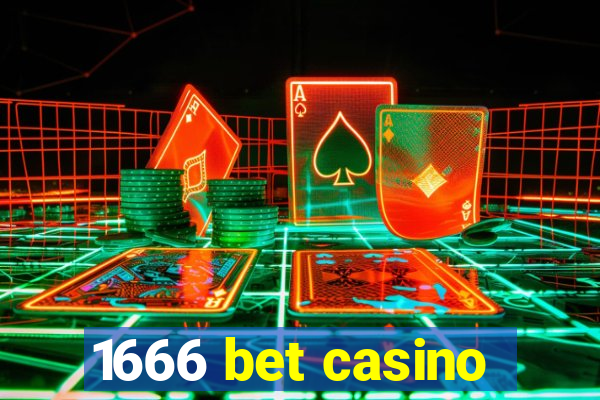 1666 bet casino